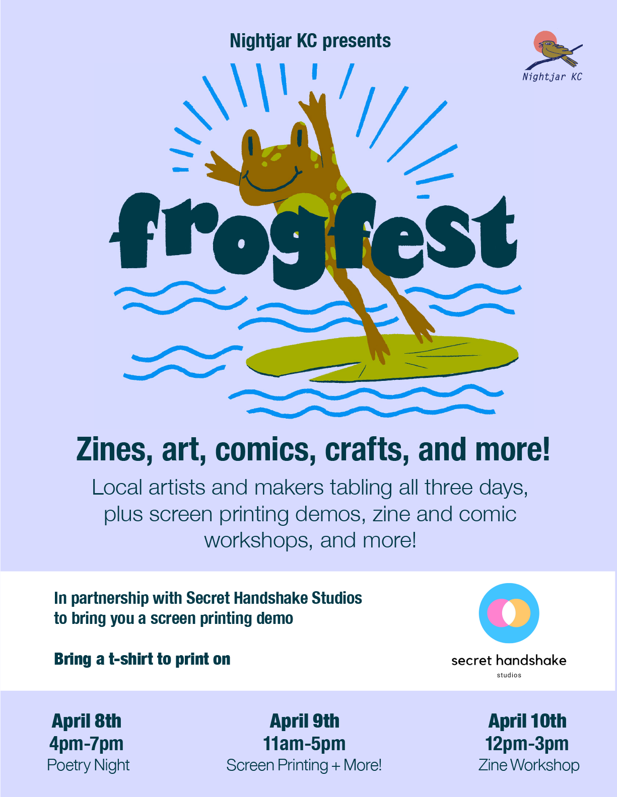 Nightjar presents FrogFest! 3 days of zines, art, crafts, and more. April 8th-9th